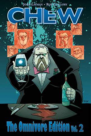 Chew: The Omnivore Edition, Vol. 2 (Chew #3-4)