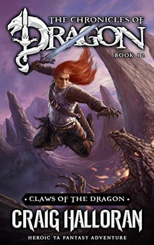 Claws of the Dragon by Craig Halloran
