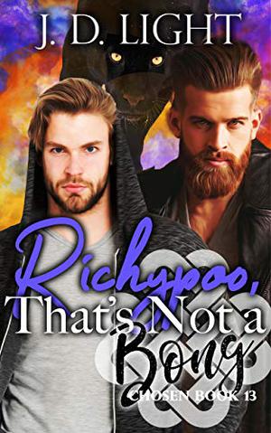 Richypoo, That’s Not a Bong (Chosen #13)