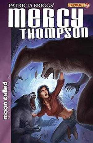Mercy Thompson: Moon Called:  Graphic Novel Issue #7 (Mercy Thompson: Moon Called #7)