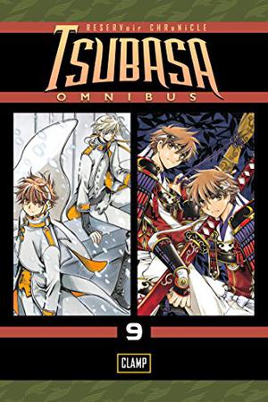 Tsubasa Omnibus Vol. 9 (Tsubasa: RESERVoir CHRoNiCLE #25-26)