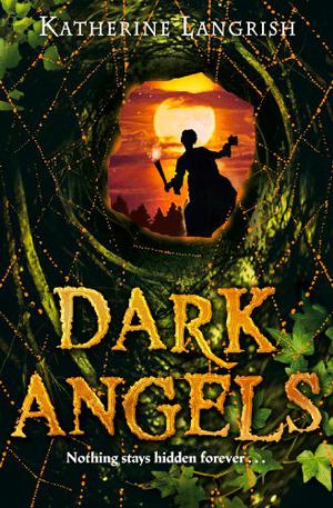 Dark Angels by Katherine Langrish