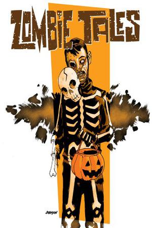 Zombie Tales 1 by Adam Fortier, Andrew Cosby, Keith Giffen, John Rogers, Andy Kuhn, Ron Lim, Johanna Stokes, Michael Alan Nelson, Tom Fowler, J.K. Woodward, Ross Richie, Joe Abraham, Cody DeMatteis, Joyce E. Hayek, Mark Wald, Jim Pescoe, Ed Dukeshire