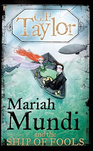 Mariah Mundi and the Ship of Fools (Mariah Mundi #3)