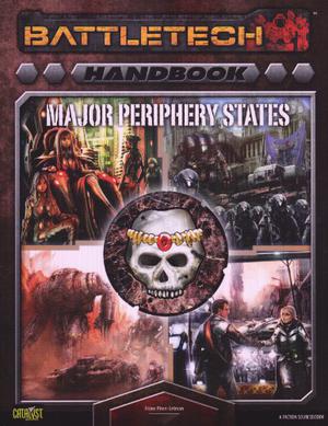 Handbook: Major Periphery States: A Classic Battletech Sourcebook by Diane Piron-Gelman, Herbert A. Beas II