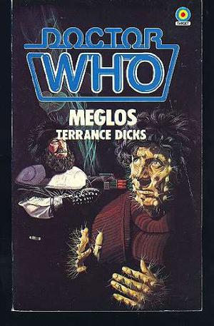 Doctor Who: Meglos (Adventures of the 4th Doctor #174)