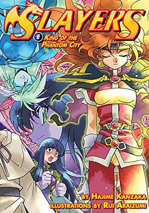 King of the City of Ghosts (Slayers #8)