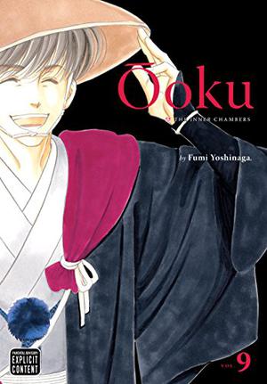 Ôoku: The Inner Chambers, Vol. 9 (大奥 / Ōoku #9)