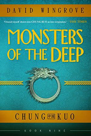 Monsters of the Deep (Chung Kuo Recast #9)