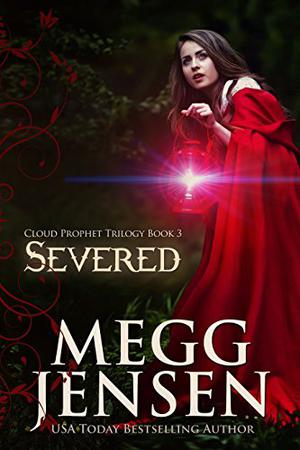 Severed by Megg Jensen