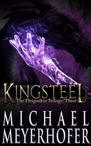 Kingsteel (The Dragonkin Trilogy #)