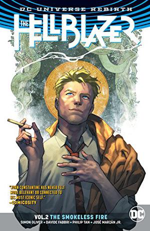 The Hellblazer Vol. 2: The Smokeless Fire (The Hellblazer (2016) #2)