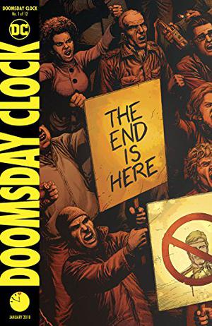 Doomsday Clock #1: That Annihilated Place (Doomsday Clock #1)