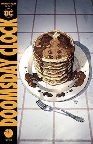 Doomsday Clock #4: Walk On Water (Doomsday Clock #4)