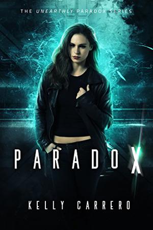 Paradox (Unearthly Paradox #1)