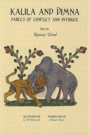 Kalila and Dimna #2 — Fables of Conflict and Intrigue (Kalila and Dimna #2)