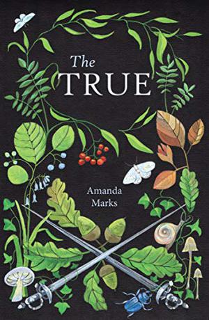 The True by Amanda Marks