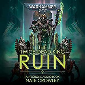 The Twice-dead King: Ruin (The Twice-dead King #1)