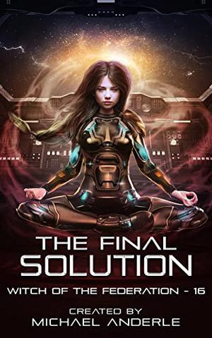 The Final Solution by Michael Anderle