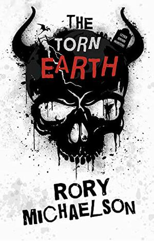 The Torn Earth (Lesser Known Monsters #3)