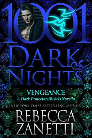 Vengeance (Dark Protectors #9.5)
