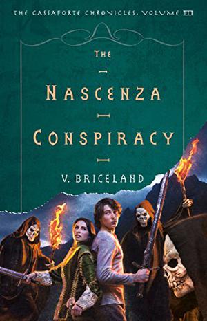The Nascenza Conspiracy (The Cassaforte Chronicles #3)