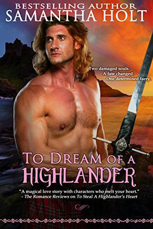 To Dream of a Highlander (Highland Fae Chronicles #2)
