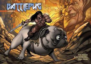 Battlepug Volume 2: This Savage Bone (Battlepug #2)