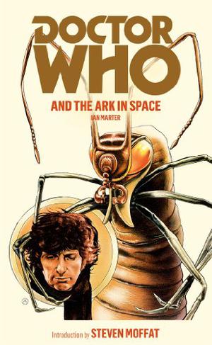 Doctor Who and the Ark in Space (Adventures of the 4th Doctor #3)