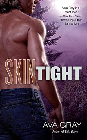 Skin Tight by Ava Gray