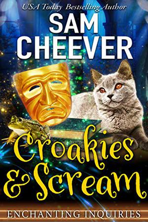 Croakies & Scream by Sam Cheever