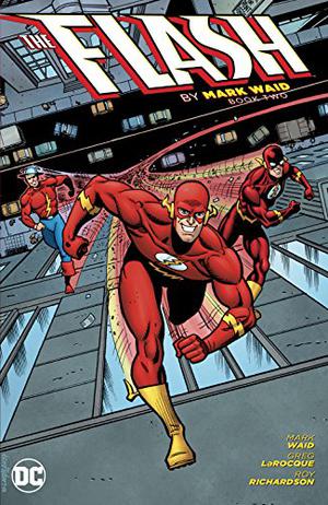 The Flash by Mark Waid: Book Two (The Flash 1987 Single Issues #69-79)