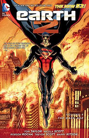Earth 2, Vol. 4: The Dark Age (Earth 2 Single Issues #17-20, Annual )