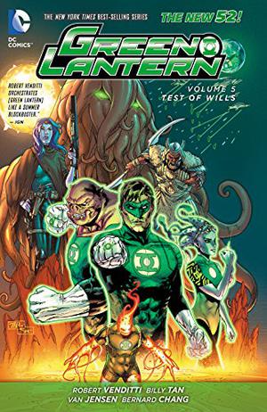 Green Lantern, Volume 5: Test of Wills (Green Lantern (2011) #5)