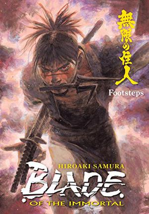 Blade of the Immortal, Volume 22: Footsteps (Blade of the Immortal US #22)