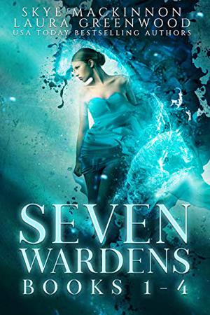 Seven Wardens Omnibus: Books 1-4 (Seven Wardens #1-4)