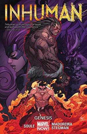 Inhuman, Volume 1: Genesis (Inhumans in Chronological Order #16)
