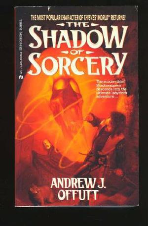 The Shadow of Sorcery by Andrew J. Offutt