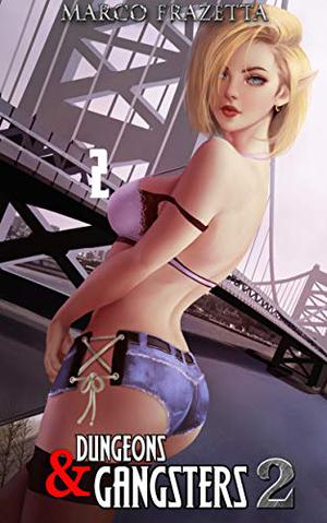 Dungeons & Gangsters 2 by Marco Frazetta