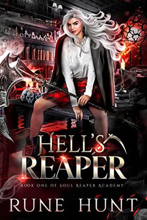 Hell's Reaper: A Reverse Harem Hellhound Shifter Romance (Soul Reaper Academy #1)