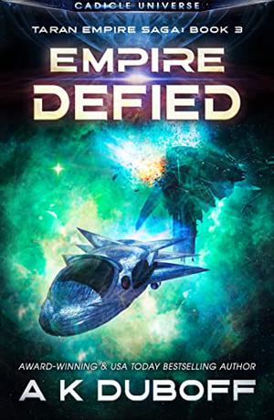 Empire Defied by A.K. DuBoff