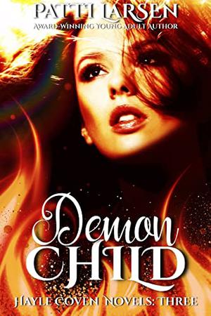 Demon Child (Hayle Coven #3)
