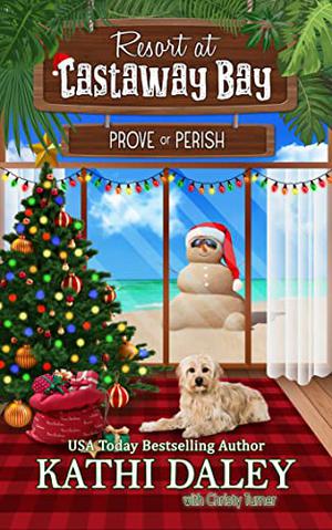Prove or Perish (Resort at Castaway Bay #5)