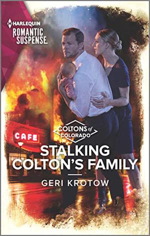 Stalking Colton's Family (Coltons of Colorado #4)