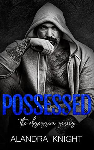 Possessed by Alandra Knight