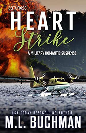Heart Strike: a military romantic suspense (Delta Force #2)