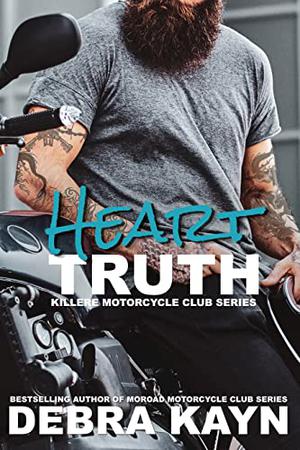 Heart Truth (Killere Motorcycle Club #3)