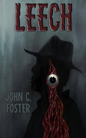 Leech by John C. Foster