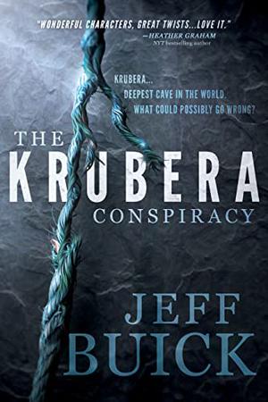 The Krubera Conspiracy by Jeff Buick