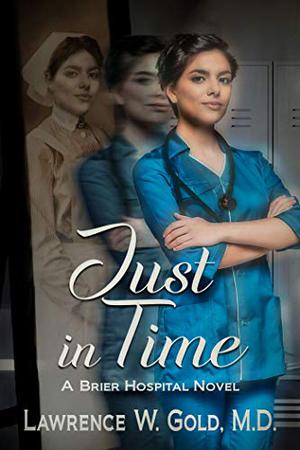 Just in Time: A trip back to Brier Sanitarium in the 1930s. (Brier Hospital #9)